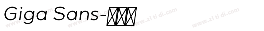Giga Sans字体转换